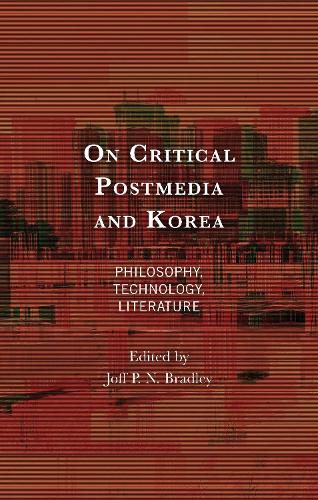 On Critical Postmedia and Korea
