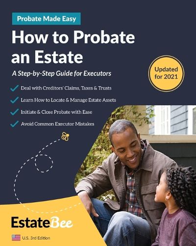 Cover image for How to Probate an Estate: A Step-By-Step Guide for Executors....