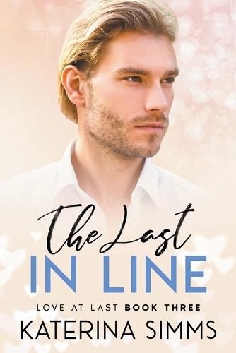 Cover image for The Last in Line -- A Love at Last Novel