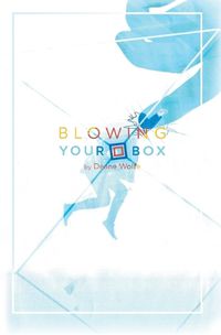 Cover image for Blowing Your Box