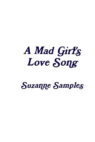 Cover image for A Mad Girl's Love Song