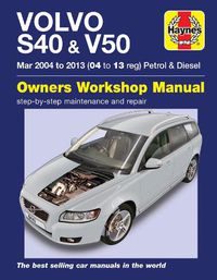 Cover image for Volvo S40 & V50 Petrol & Diesel (Mar 04 -03) 04 to 13