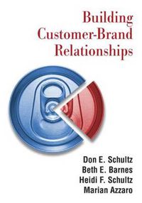 Cover image for Building Customer-brand Relationships