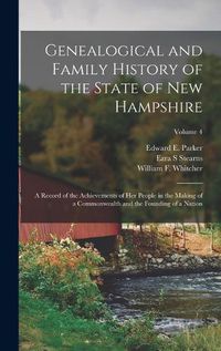 Cover image for Genealogical and Family History of the State of New Hampshire