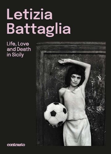 Cover image for Letizia Battaglia (Bilingual edition)