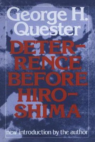 Cover image for Deterrence Before Hiroshima: The Airpower Background of Modern Strategy
