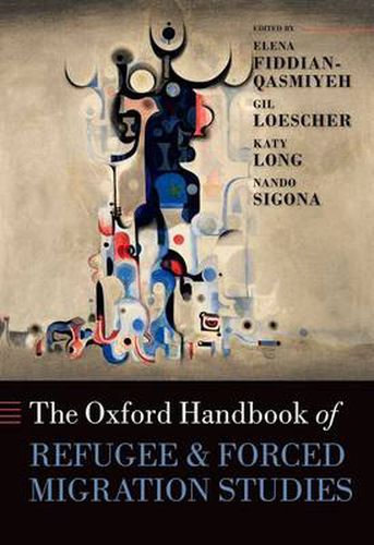 Cover image for The Oxford Handbook of Refugee and Forced Migration Studies