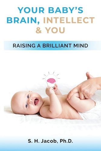 Cover image for Your Baby's Brain, Intellect, and You