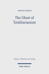 Cover image for The Ghost of Totalitarianism