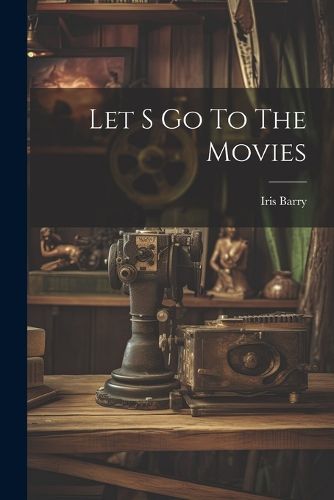 Cover image for Let S Go To The Movies