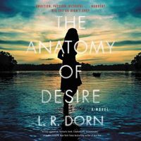 Cover image for The Anatomy of Desire Lib/E