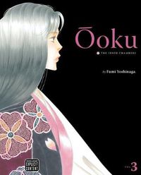 Cover image for Ooku: The Inner Chambers, Vol. 3