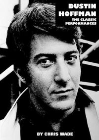 Cover image for Dustin Hoffman: The Classic Performances