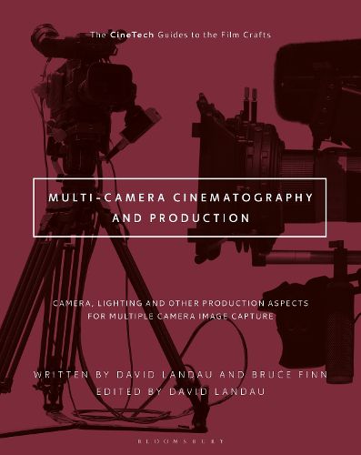 Cover image for Multi-Camera Cinematography for TV/Video: The Art & Craft of Lighting and Camera Work for Multiple Camera Image Capture