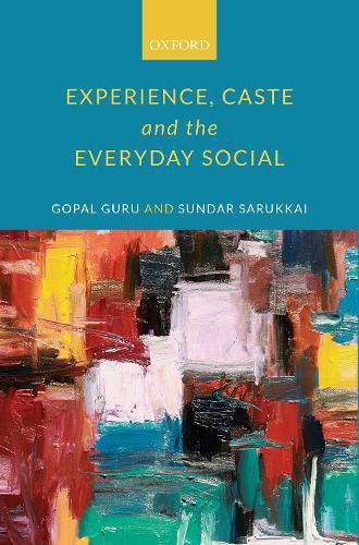 Cover image for Experience, Caste, and the Everyday Social