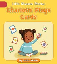 Cover image for Charlotte Plays Cards