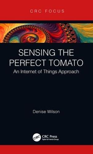 Cover image for Sensing the Perfect Tomato: An Internet of Sensing Approach