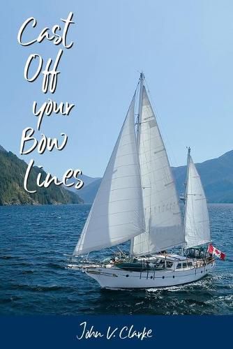 Cover image for Cast Off Your Bow Lines