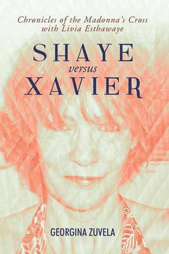 Cover image for Shaye Versus Xavier