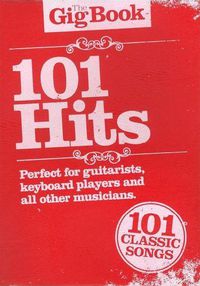 Cover image for The Gig Book: 101 Hits