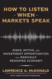 Cover image for How to Listen When Markets Speak