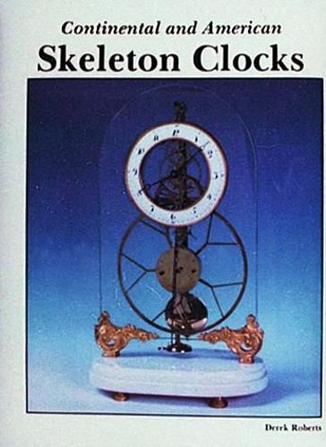 Cover image for Continental and American Skeleton Clocks