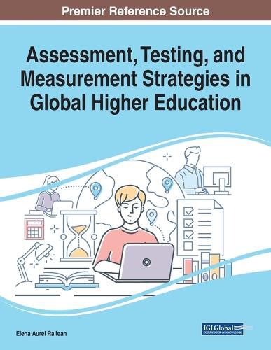 Cover image for Assessment, Testing, and Measurement Strategies in Global Higher Education
