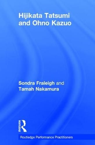 Cover image for Hijikata Tatsumi and Ohno Kazuo