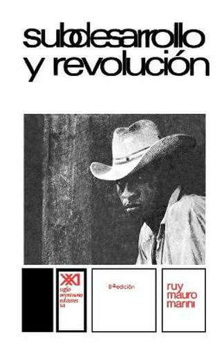 Cover image for Subdesarrollo Y Revolucion