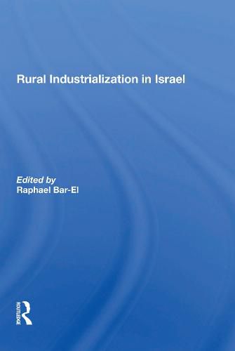 Cover image for Rural Industrialization In Israel