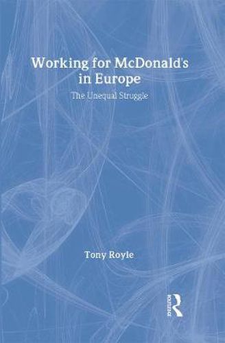 Cover image for Working for McDonald's in Europe: The Unequal Struggle