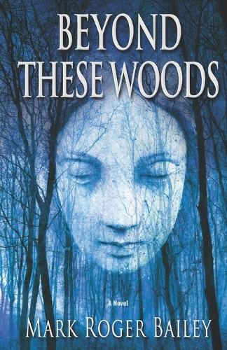 Cover image for Beyond These Woods