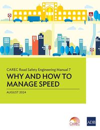 Cover image for CAREC Road Safety Engineering Manual 7