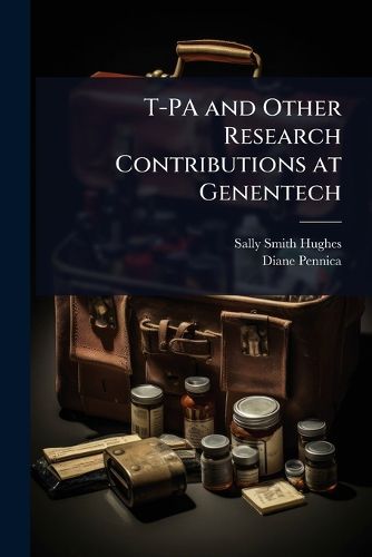 Cover image for T-PA and Other Research Contributions at Genentech