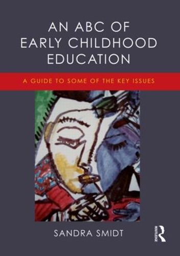 Cover image for An ABC of Early Childhood Education