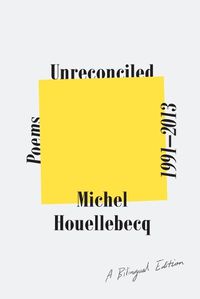Cover image for Unreconciled: Poems 1991-2013; A Bilingual Edition