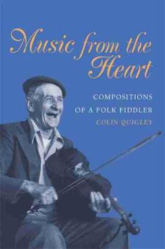 Cover image for Music from the Heart: Compositions of a Folk Fiddler