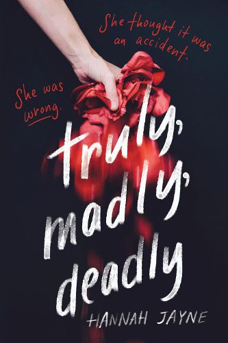 Cover image for Truly, Madly, Deadly