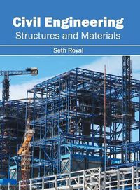Cover image for Civil Engineering: Structures and Materials