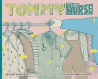 Cover image for Tommy the Nurse