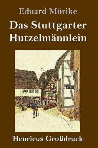 Das Stuttgarter Hutzelmannlein (Grossdruck)