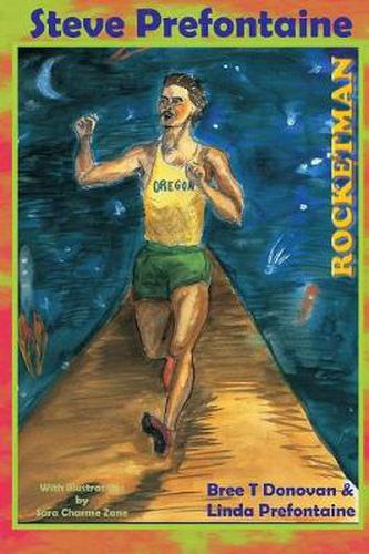 Cover image for Steve Prefontaine: Rocketman