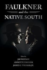 Cover image for Faulkner and the Native South