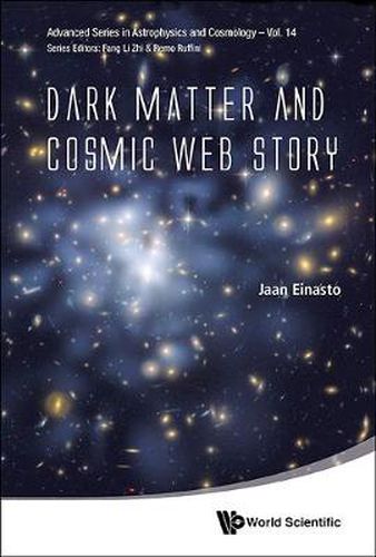 Cover image for Dark Matter And Cosmic Web Story