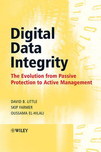 Cover image for Digital Data Integrity: The Evolution from Passive Protection to Active Management