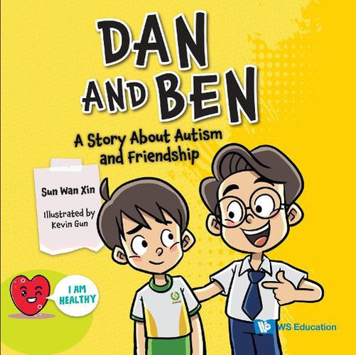 Cover image for Dan And Ben: A Story About Autism And Friendship