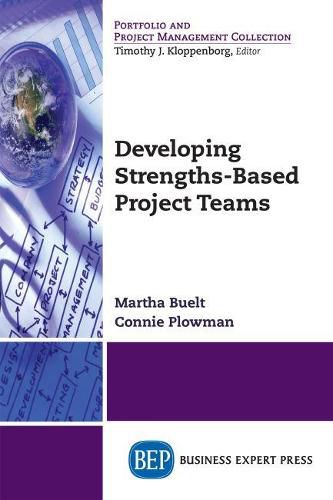 Cover image for Developing Strengths-Based Project Teams