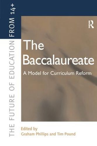 Cover image for The Baccalaureate: A Model for Curriculum Reform