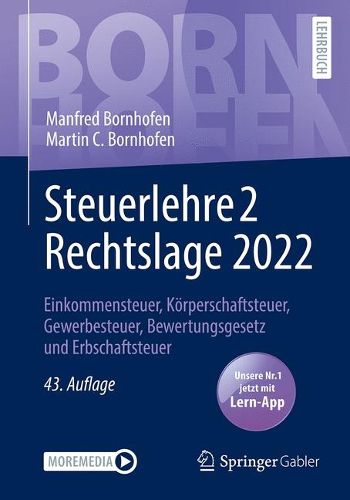 Cover image for Steuerlehre 2 Rechtslage 2022: Einkommensteuer, Koerperschaftsteuer, Gewerbesteuer, Bewertungsgesetz und Erbschaftsteuer
