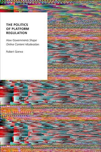 Cover image for The Politics of Platform Regulation